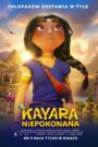 Kayara Niepokonana (2025) film online