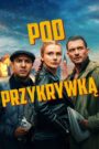 Pod przykrywką (2025) film online